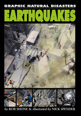 Graphic Natural Disasters: Earthquakes