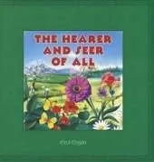 The Hearer and the Seer of All