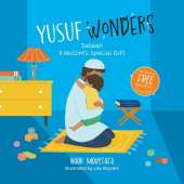 Yusuf Wonders: Salaah - A Muslim's Special Gift