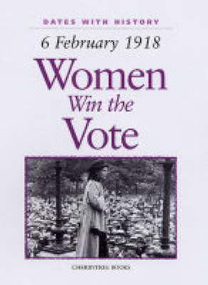 Women Win the Vote: 16 February 1918