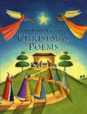 The Oxford Treasury of Christmas Poems