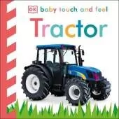 Baby Touch and Feel Tractor: An Interactive Farm Board Book