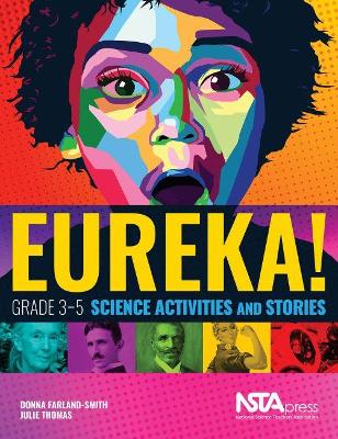 Eureka!: Grade 3-5 Science Activities and Stories