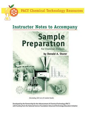 Instructor Notes to Accompany Sample Preparation for Chemical Analysis