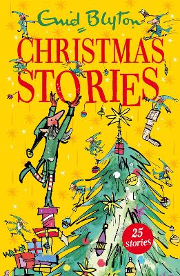 Enid Blyton's Christmas Stories: Contains 25 classic tales perfect for kids aged 5+!