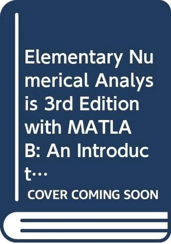 Elementary Numerical Analysis