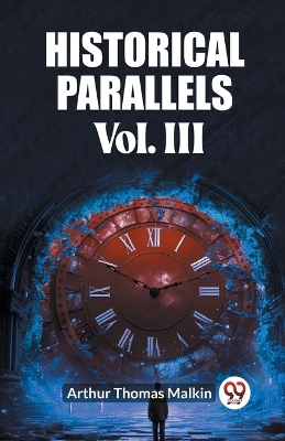 Historical Parallels Vol. III (Edition2023)