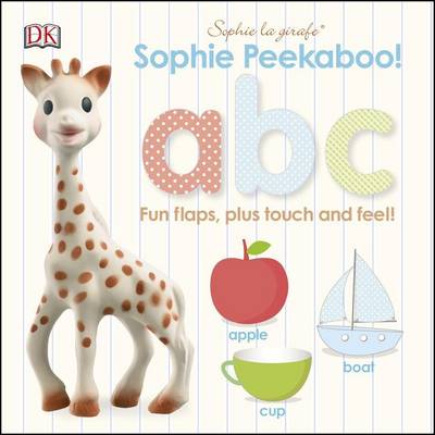 Sophie la girafe: Peekaboo ABC: Fun Flaps, Plus Touch and Feel!