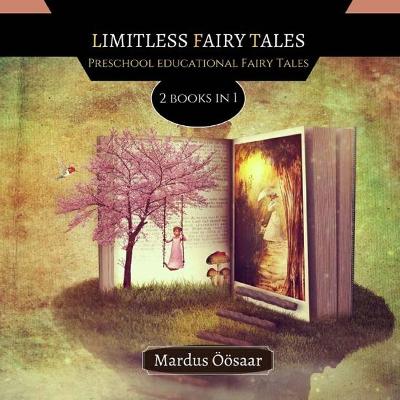 Limitless Faity Tales: 2 Books In 1