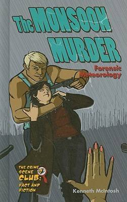 The Monsoon Murder: Forensic Meteorology