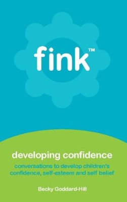 Developing Confidence: conversations to develop children's confidence, self-esteem and self belief