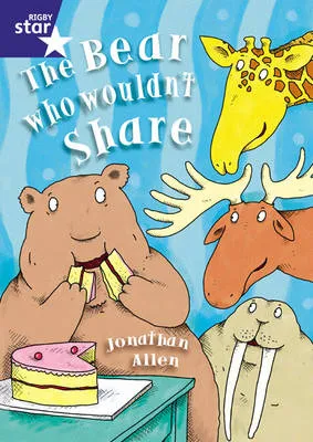 Star Shareed: The Bear who Wouldn't Share Big Book