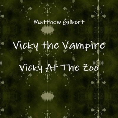 Vicky the Vampire - Vicky At The Zoo