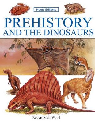 Prehistory and the Dinosaurs
