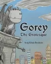 Gorey the Grotesque