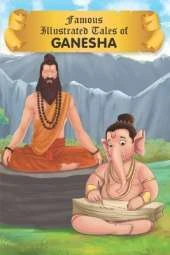 Ganesha Tales (Illustrated) - Story Book for Kids