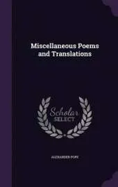 Miscellaneous Poems and Translations