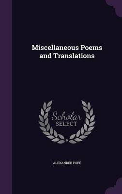 Miscellaneous Poems and Translations