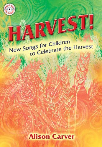 Harvest!: New Songs for Children to Celebrate the Harvest!