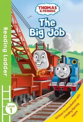 READING LADDER (LEVEL 1) Thomas and Friends: The Big Job