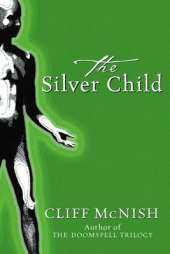 The Silver Sequence: The Silver Child