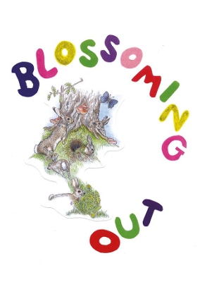 Blossoming Out