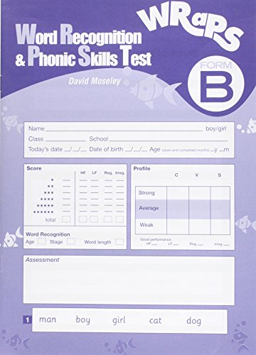 Word Recognition & Phonics Skills Test (WRaPS) Form B