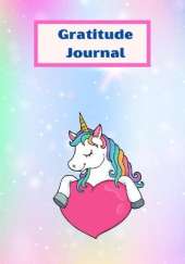 Gratitude Iournal: unicorn gratitude log for kids gratitude Iournal for girls and boys