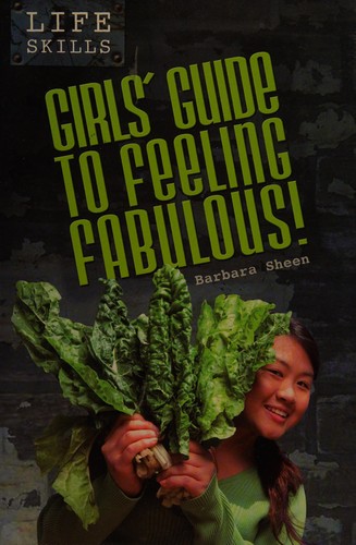 Girls Guide to Feeling Fabulous!