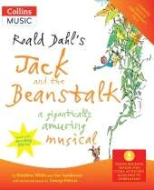 Roald Dahl's Jack and the Beanstalk: A Gigantically Amusing Musical