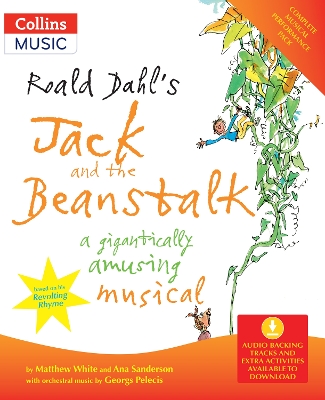 Roald Dahl's Jack and the Beanstalk (BOOK + DOWNLOAD): A Gigantically Amusing Musical