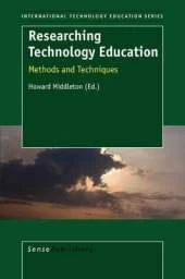Researching Technology Education: Methods and Techniques