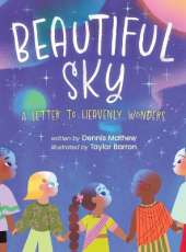 Beautiful Sky: A Letter to Heavenly Wonders
