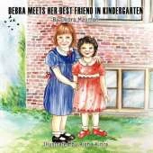 Debra Meets Her Best Friend in Kindergarten