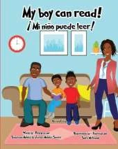 My boy can read!: ¡Mi niño puede leer!