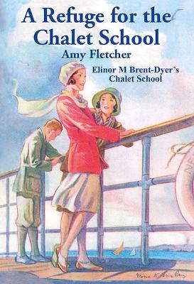 A Refuge for the Chalet School