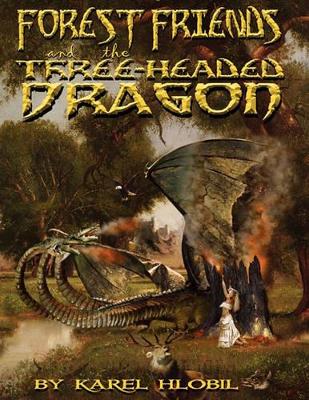 Forest Friends and the Three-headed Dragon