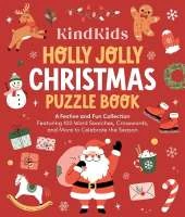 KindKids Holly Jolly Christmas Puzzle Book: A Festive and Fun Collection Featuring 100 Word Searches, Crosswords, and More to Celebrate the Season