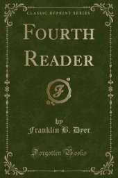 Fourth Reader (Classic Reprint)