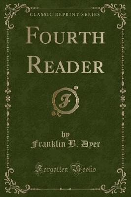 Fourth Reader (Classic Reprint)