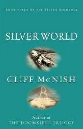 Silver Sequence: Silver World