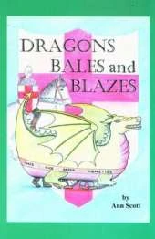 Dragon, Bales and Blazes