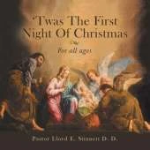 'Twas the First Night of Christmas: For All Ages