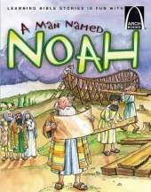 A Man Named Noah - Arch Books