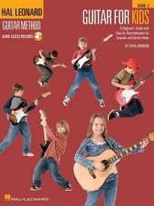 Hal Leonard Guitar Method - Guitar for Kids 2: A Beginner's Guide with Step-by-Step Instruction for Acoustic and Electric Guitar