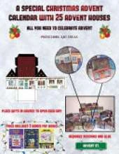 Preschool Art Ideas (A special Christmas advent calendar with 25 advent houses - All you need to celebrate advent): An alternative special Christmas advent calendar: Celebrate the days of advent using 25 fillable DIY decorated paper houses