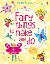 Fairy Things to Make & Do