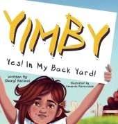 Yimby: Yes! In My Back Yard!