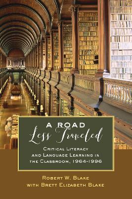 A Road Less Traveled: Critical Literacy and Language Learning in the Classroom, 1964–1996