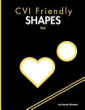 CVI Friendly Shapes; Yellow: A High-Contrast Shape Book for Early Learners (Pre-K-1)